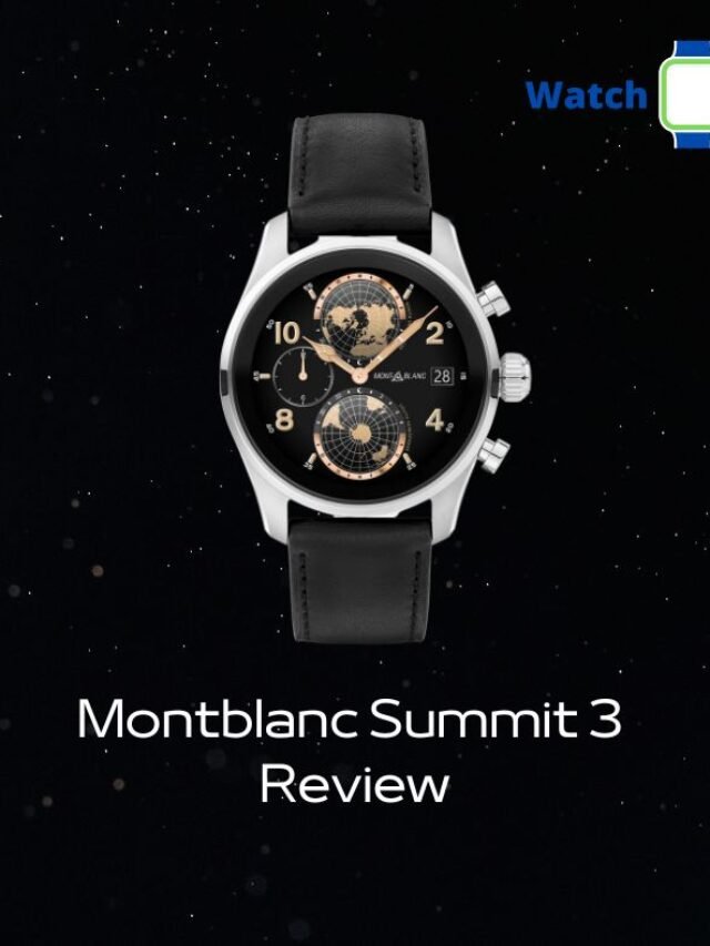 Montblanc Summit 3 Review