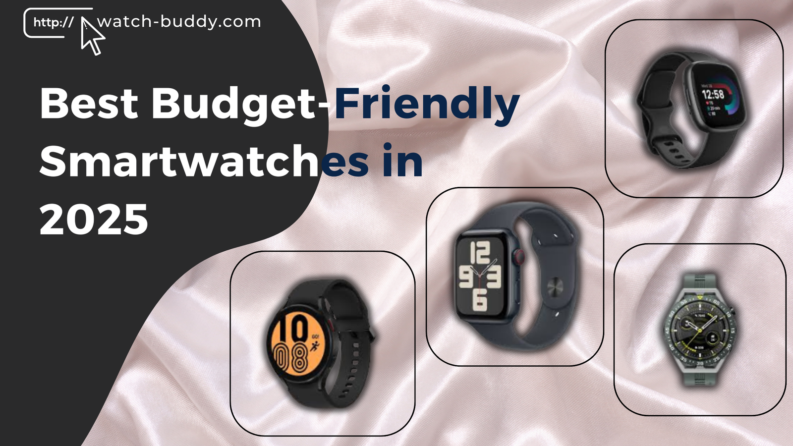 Best Budget-Friendly Smartwatches in 2025 – Affordable & Feature-Packed